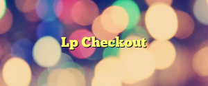 Lp Checkout