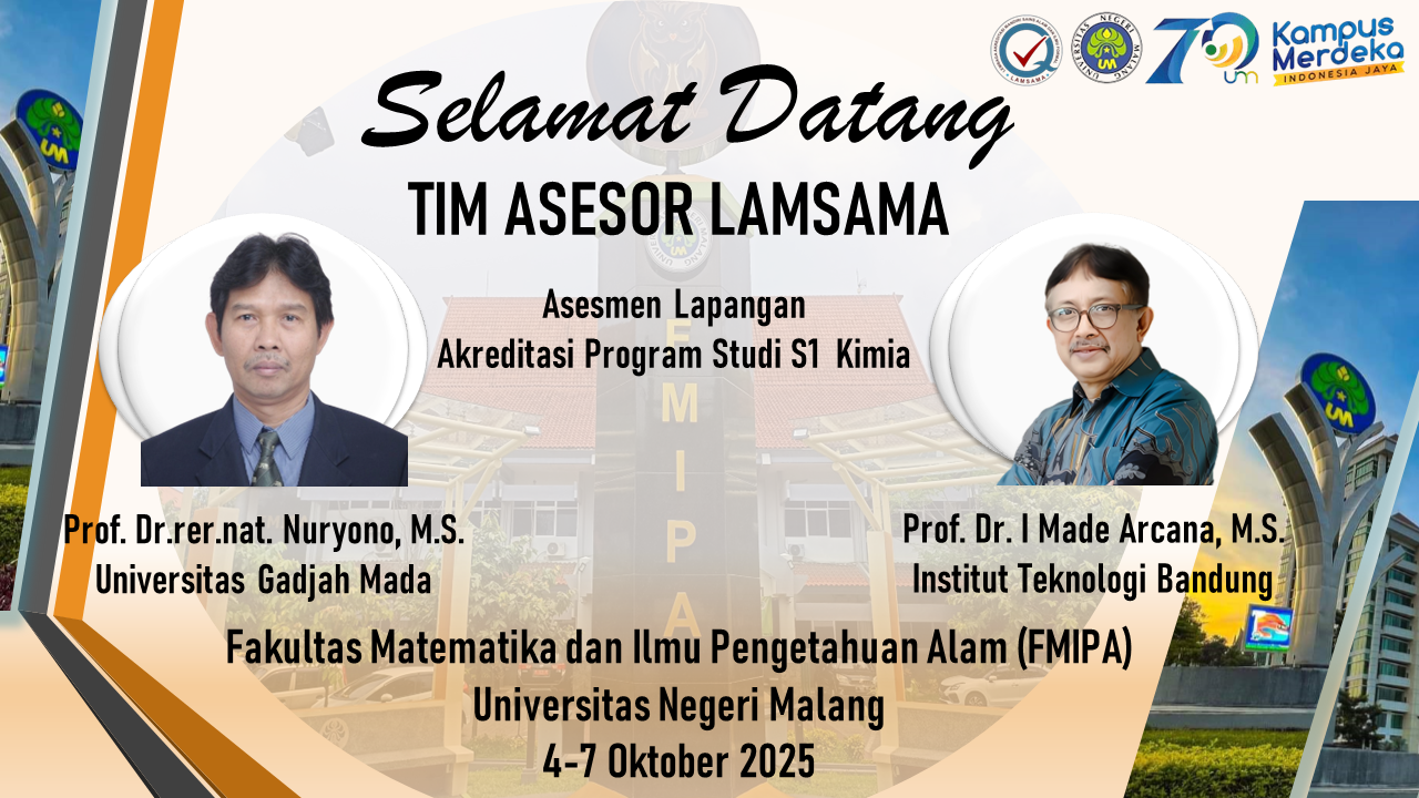 Asesmen Lapangan oleh Tim Asesor LAMSAMA dalam Rangka Akreditasi Program Studi S1 Kimia FMIPA Universitas Negeri Malang